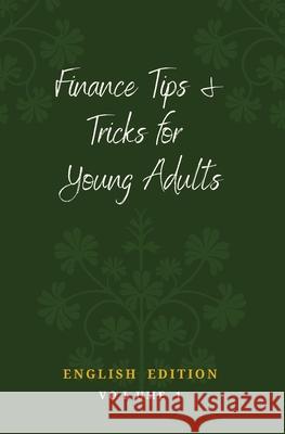 Finance Tips and Tricks for Young Adults Daniel J. Donnelly 9780645403510 Sherwood Finance Limited - książka