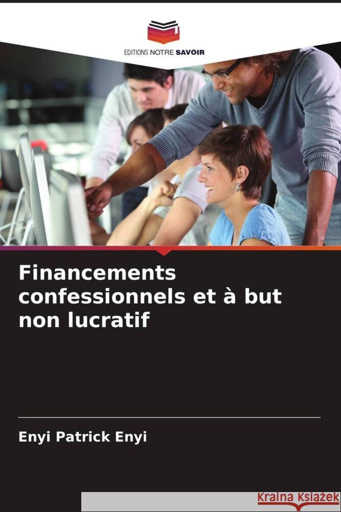 Financements confessionnels et ? but non lucratif Enyi Patrick Enyi 9786206849186 Editions Notre Savoir - książka