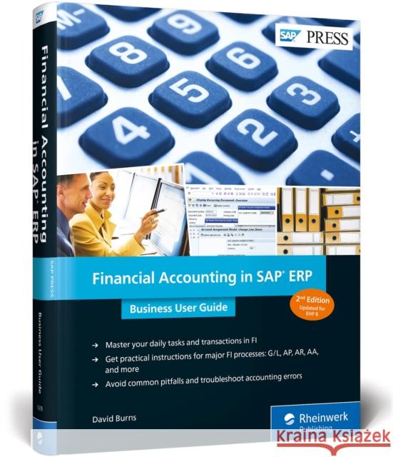 Financial Accounting in SAP Erp: Business User Guide Burns, David 9781493216789 SAP Press - książka