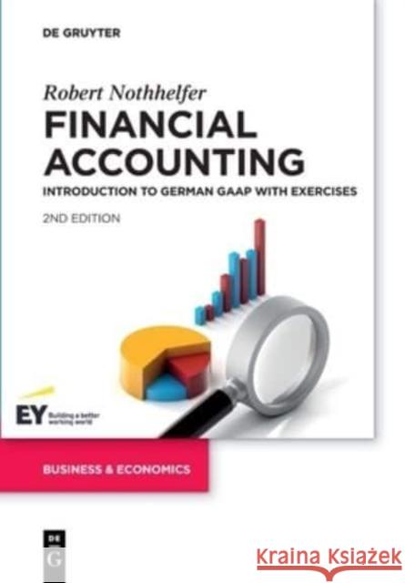 Financial Accounting: Introduction to German GAAP with Exercises Robert Nothhelfer 9783110744125 De Gruyter - książka