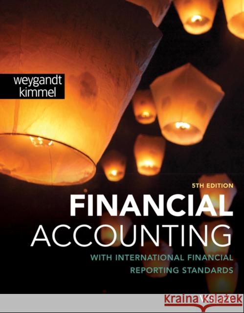 Financial Accounting with International Financial Reporting Standards, 5th Edition Paul D. (University of Wisconsin-Milwaukee) Kimmel 9781119787051 John Wiley & Sons Inc - książka