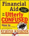 Financial Aid for Utterly Co Bellia, Anthony 9780071467315 McGraw-Hill Companies