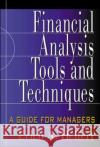 Financial Analysis Tools and Techniques: A Guide for Managers Erich A. Helfert 9780071378345 McGraw-Hill Companies