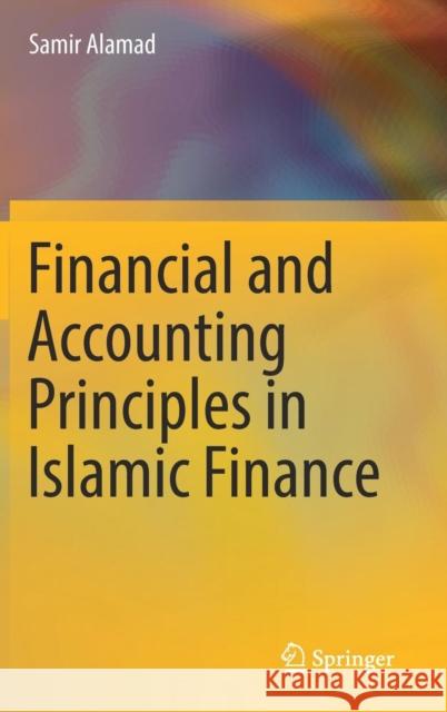 Financial and Accounting Principles in Islamic Finance Samir Alamad 9783030162986 Springer - książka