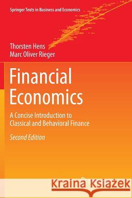 Financial Economics: A Concise Introduction to Classical and Behavioral Finance Hens, Thorsten 9783662570272 Springer - książka