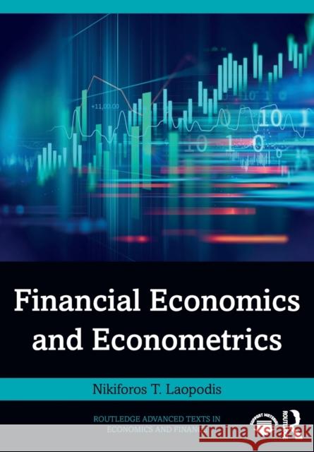 Financial Economics and Econometrics Nikiforos T. Laopodis 9781032070179 Routledge - książka
