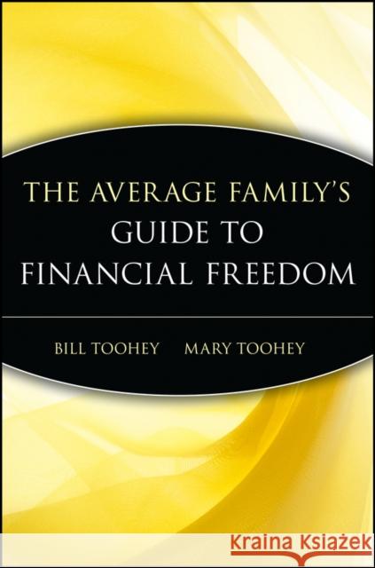 Financial Freedom P Toohey, Bill 9780471416272 John Wiley & Sons - książka