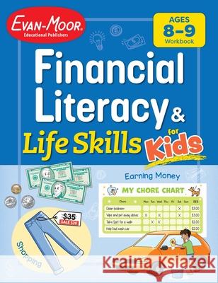 Financial Literacy and Life Skills for Kids, Age 8 - 9 Workbook Evan-Moor Educational Publishers 9781645144229 Evan-Moor Educational Publishers - książka