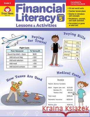 Financial Literacy Lessons and Activities, Grade 5 - Teacher Resource Evan-Moor Corporation 9781645142690 Evan-Moor Educational Publishers - książka