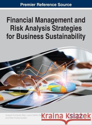 Financial Management and Risk Analysis Strategies for Business Sustainability Enr Laura Castro-Santos F 9781799876342 Business Science Reference - książka