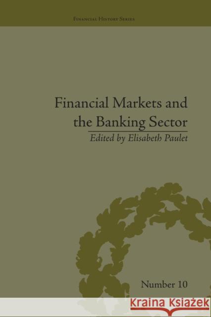 Financial Markets and the Banking Sector: Roles and Responsibilities in a Global World Elisabeth Paulet   9781138663343 Taylor and Francis - książka
