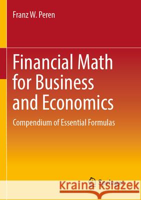 Financial Math for Business and Economics Peren, Franz W. 9783662676486 Springer Berlin Heidelberg - książka