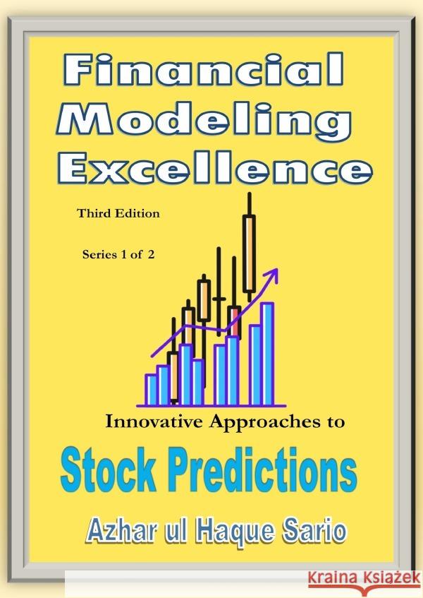 Financial Modeling Excellence Sario, Azhar ul Haque 9783759882608 epubli - książka