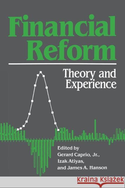 Financial Reform: Theory and Experience Caprio, Gerard 9780521574242 Cambridge University Press - książka