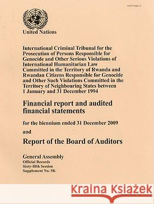 Financial Report & Audited Financial Statements Biennium End 31 Dec 09 & Rpt Board of Auditors: Intl Criminal Tribunal for Prosecution Persons Respons  9789218201829 United Nations - książka