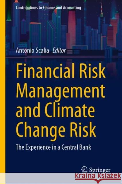 Financial Risk Management and Climate Change Risk  9783031338816 Springer Nature Switzerland - książka