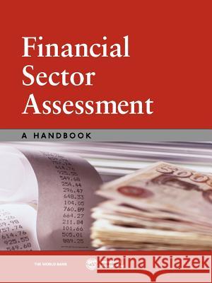 Financial Sector Assessment: A Handbook World Bank Group 9780821364321 World Bank Publications - książka