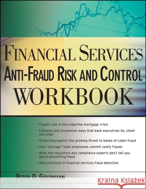 Financial Services Anti-Fraud Risk and Control Workbook Peter Goldmann 9780470498996 John Wiley & Sons - książka