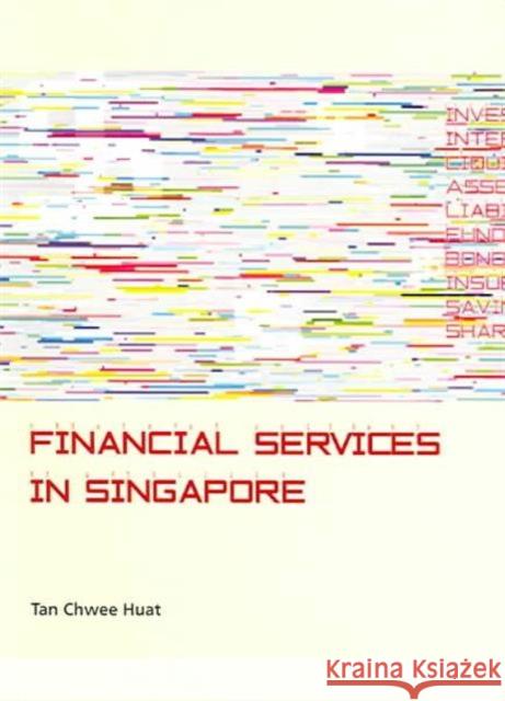 Financial Services in Singapore Tan Chwee Huat 9789971692919 University of Hawaii Press - książka