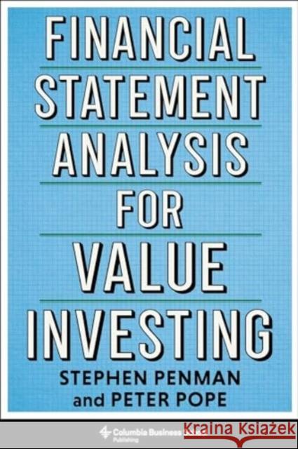 Financial Statement Analysis for Value Investing Stephen Penman Peter F. Pope 9780231215688 Columbia University Press - książka