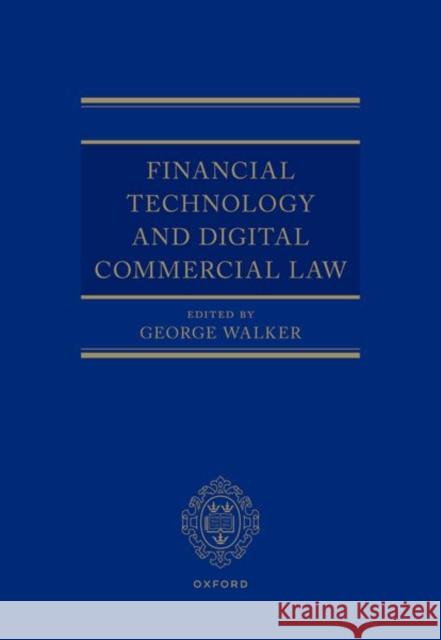 Financial Technology and Digital Commercial Law  9780192868763 Oxford University Press - książka