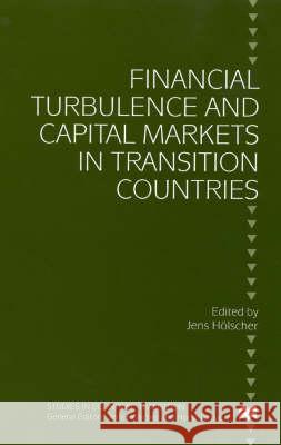 Financial Turbulence and Capital Markets in Transition Countries Jens Holscher Jens Holscher 9780333800416 Palgrave MacMillan - książka