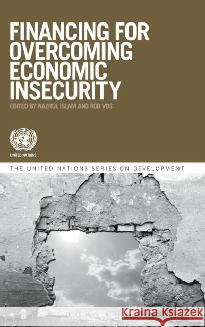 Financing for Overcoming Economic Insecurity Rob Vos Islam                                    J.G. Ed. Vos 9781849665339 Bloomsbury Publishing PLC - książka