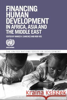 Financing Human Development in Africa, Asia and the Middle East Marco V Sanchez 9781780932200  - książka