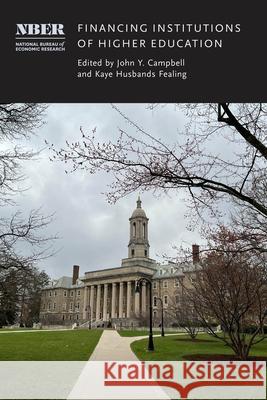 Financing Institutions of Higher Education John Y. Campbell 9780226844817 University of Chicago Press - książka