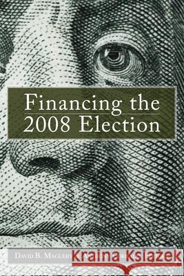 Financing the 2008 Election Magleby, David B. 9780815703327 Brookings Institution Press - książka