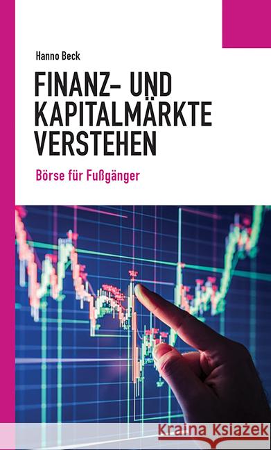 Finanz- und Kapitalmärkte verstehen Beck, Hanno 9783734414466 Wochenschau-Verlag - książka