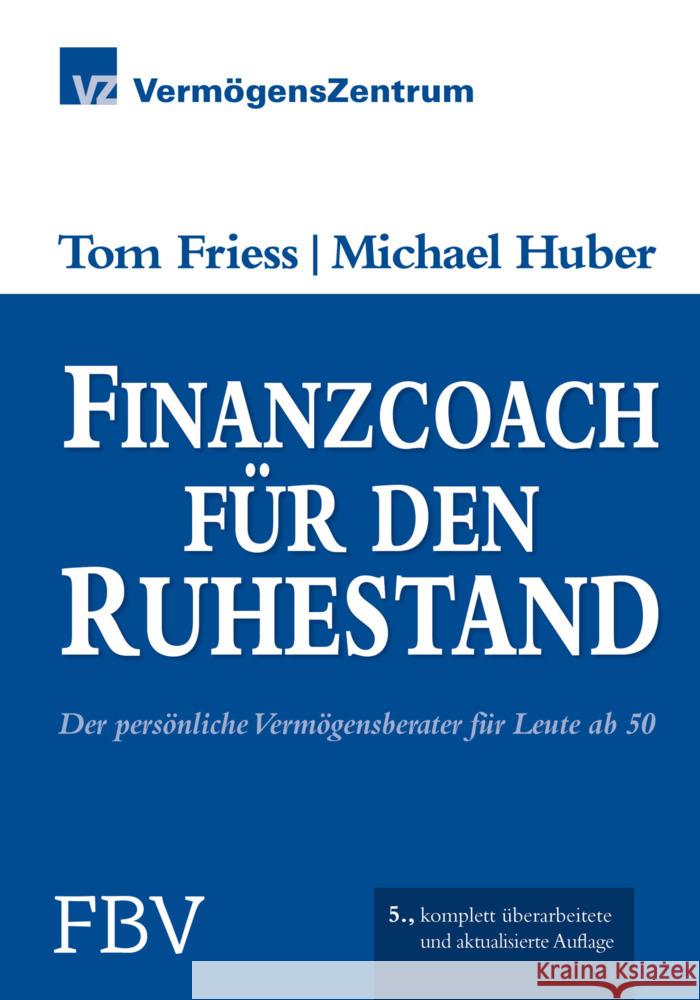 Finanzcoach für den Ruhestand Friess, Tom, Huber, Michael 9783898798990 FinanzBuch Verlag - książka