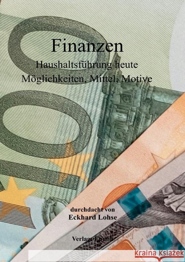 Finanzen Lohse, Eckhard 9783819776540 epubli - książka