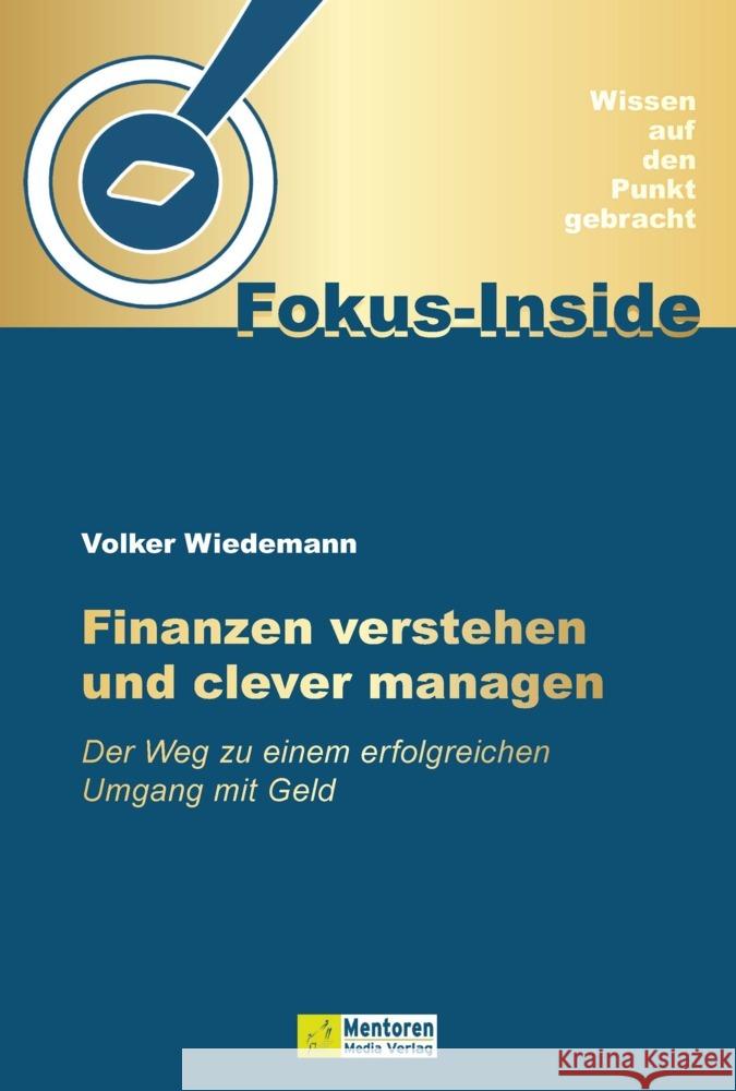 Finanzen verstehen und clever managen Wiedemann, Volker 9783986410773 Mentoren-Media-Verlag - książka