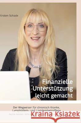 Finanzielle Unterstützung leicht gemacht Schade, Kirsten 9783384625298 Kirsten Schade - książka