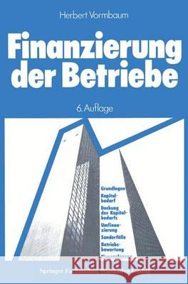 Finanzierung der Betriebe Herbert Vormbaum 9783409372145 Gabler Verlag - książka