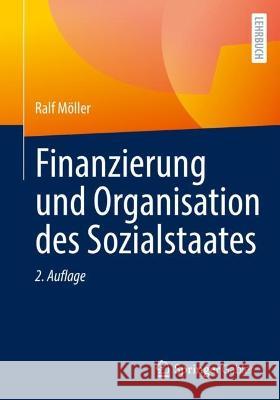 Finanzierung Und Organisation Des Sozialstaates Möller, Ralf 9783658371890 Springer Fachmedien Wiesbaden - książka