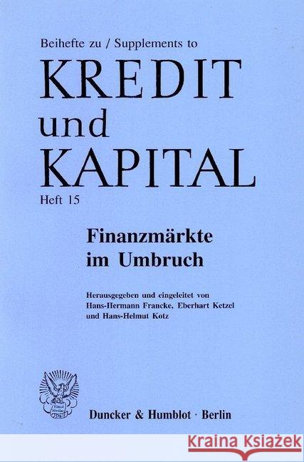 Finanzmarkte Im Umbruch Francke, Hans-Hermann 9783428103201 Duncker & Humblot - książka