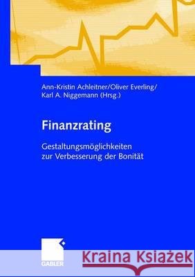 Finanzrating: Gestaltungsmöglichkeiten Zur Verbesserung Der Bonität Achleitner, Ann-Kristin 9783834902450 Gabler Verlag - książka