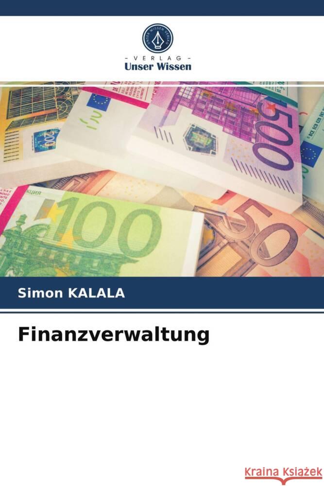 Finanzverwaltung Kalala, Simon 9786204010182 Verlag Unser Wissen - książka