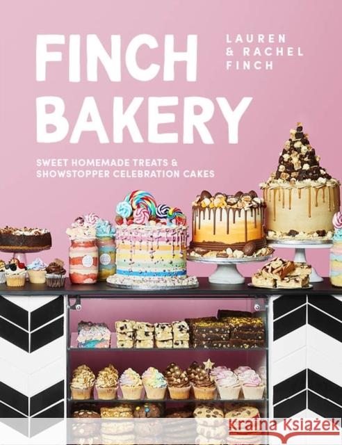 Finch Bakery: Sweet Homemade Treats and Showstopper Celebration Cakes. A SUNDAY TIMES BESTSELLER Rachel Finch 9780241515105 Dorling Kindersley Ltd - książka