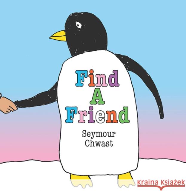 Find a Friend Seymour Chwast 9781662650871 Astra Publishing House - książka