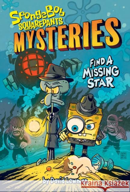 Find a Missing Star (SpongeBob SquarePants Mysteries #1) David Lewman 9781419757730 Amulet Books - książka