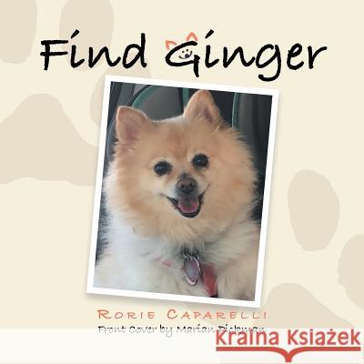 Find Ginger Rorie Caparelli, Marian Pickman 9781546257400 Authorhouse - książka