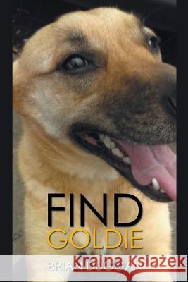 Find Goldie Brian Duggan 9781543494136 Xlibris UK - książka