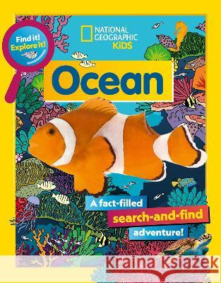 Find It! Explore It! Ocean National Geographic Kids 9781426375712 National Geographic Kids - książka