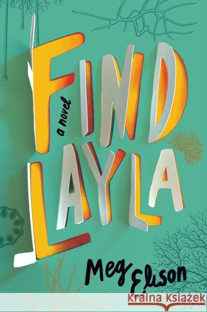 Find Layla: A Novel Meg Elison 9781542019781 Skyscape - książka