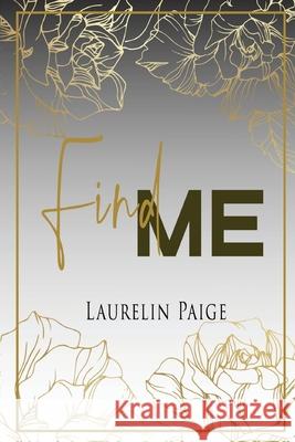 Find Me Laurelin Paige Laure Valentin 9781942835929 Paige Press LLC - książka