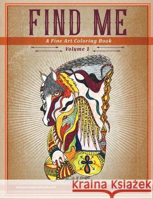 Find Me: A Fine Art Coloring Book - Volume 1 Gayle Daufel 9781778830136 Bookside Press - książka