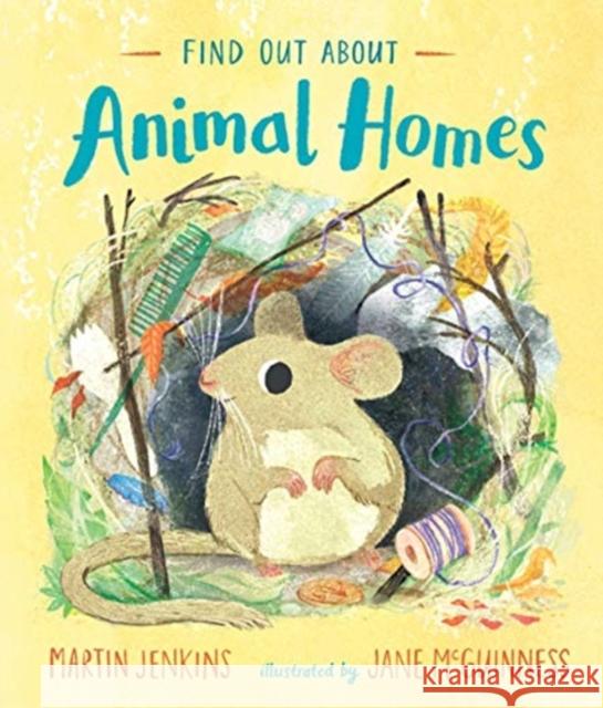 Find Out About ... Animal Homes Martin Jenkins 9781406386431 Walker Books Ltd - książka